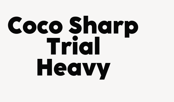 Coco Sharp Trial Heavy Font