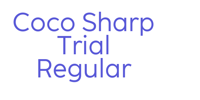 Coco Sharp Trial Regular Font Download