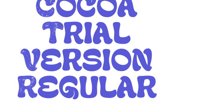 Cocoa Trial Version Regular Font