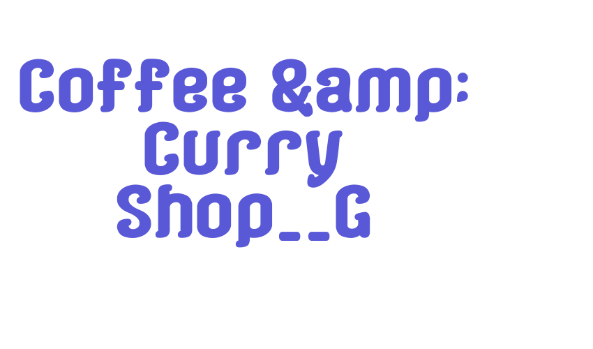 Coffee & Curry Shop__G Font Download