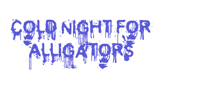 Cold Night for Alligators Font Download