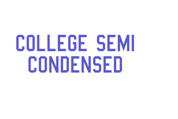 College Semi condensed Font