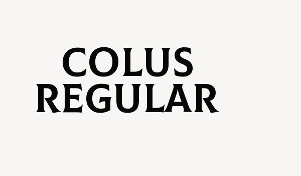 Colus Regular Font