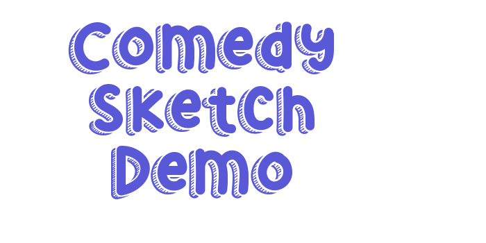 Comedy Sketch Demo Font