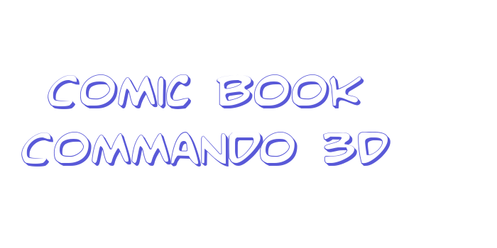 Comic Book Commando 3D Font Download