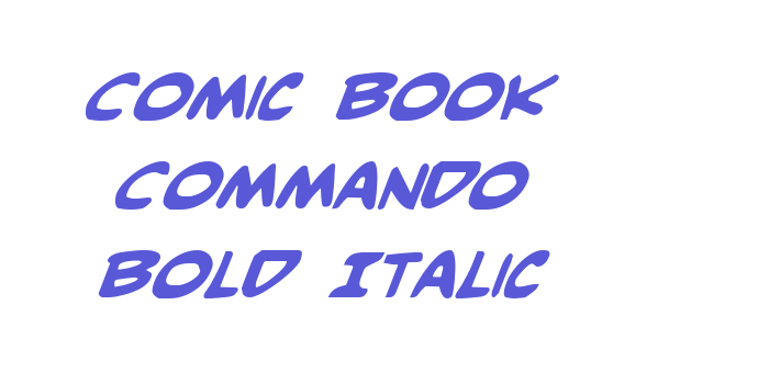 Comic Book Commando Bold Italic Font Download