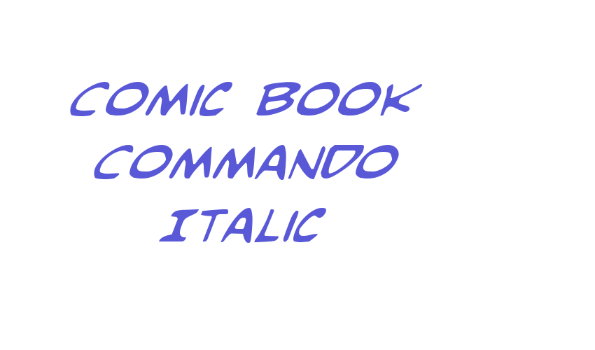 Comic Book Commando Italic Font