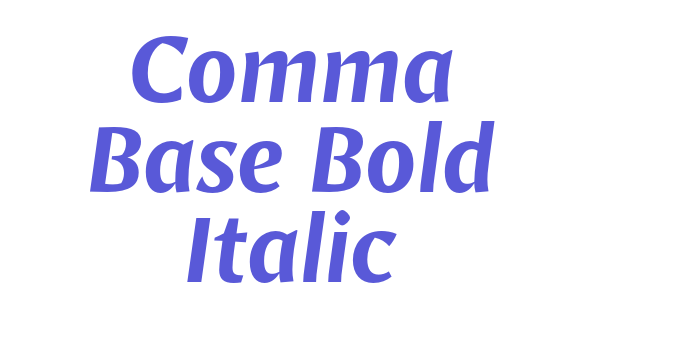 Comma Base Bold Italic Font