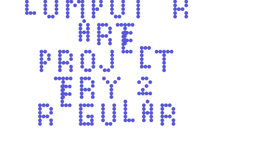 Computer Art Project Try 2 Regular Font Download