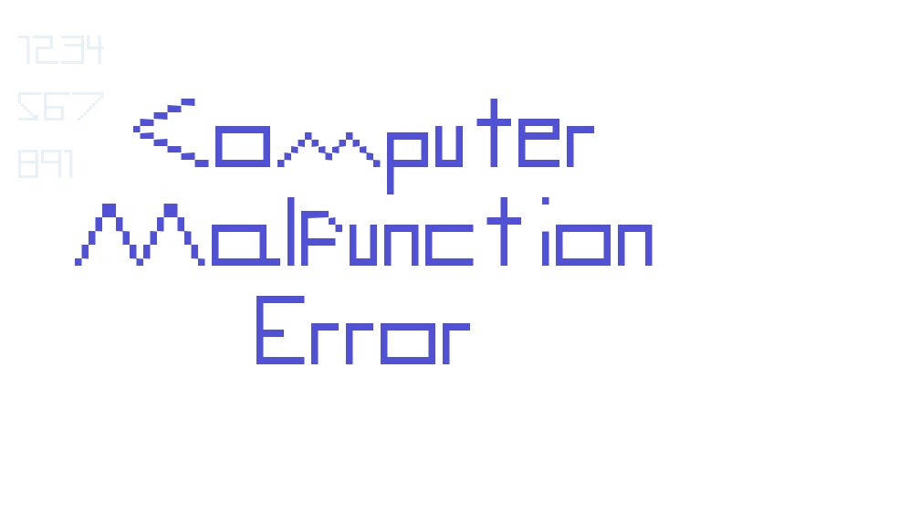 Computer Malfunction Error-font-download