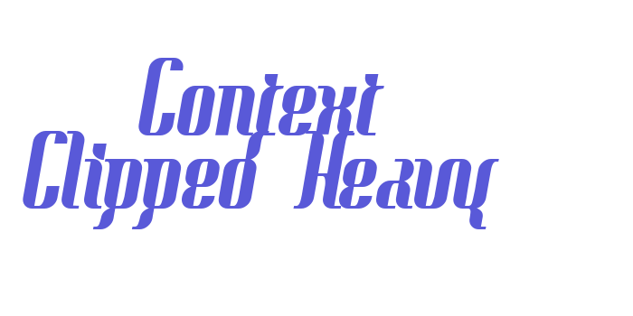 Context Clipped Heavy Font Download