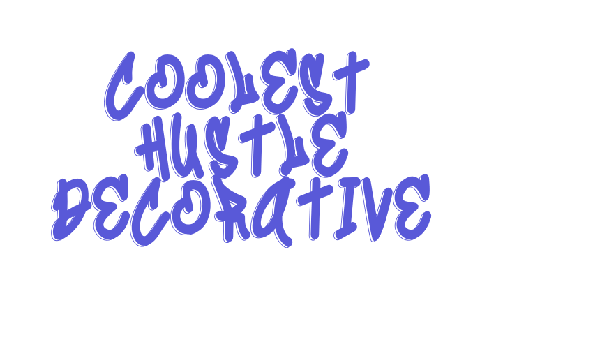 Coolest Hustle Decorative Font Download