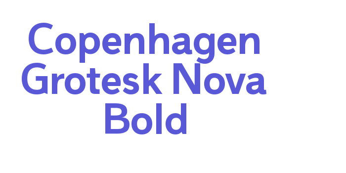 Copenhagen Grotesk Nova Bold Font Download