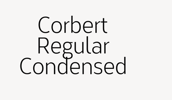 Corbert Regular Condensed Font