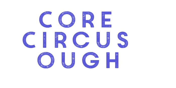 Core Circus Rough Font Download