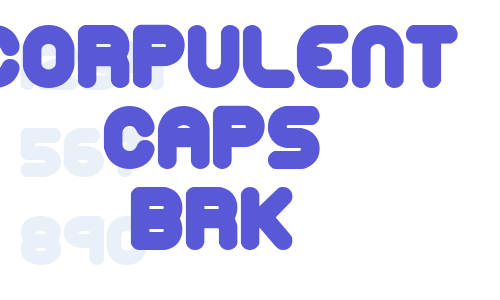 Corpulent Caps BRK Font