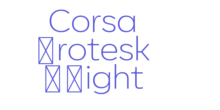 Corsa Grotesk XLight Font