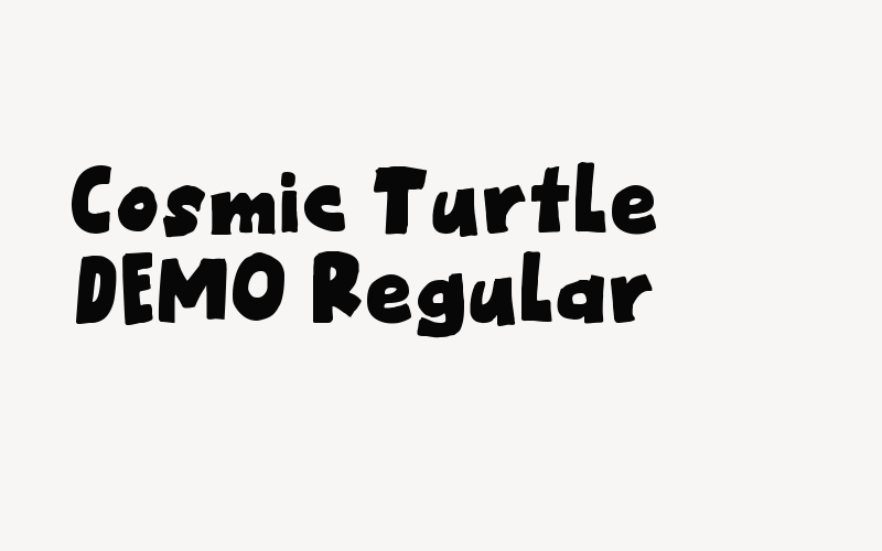 Cosmic Turtle DEMO Regular Font