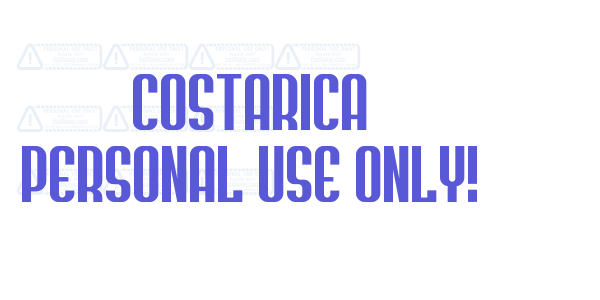 Costarica PERSONAL USE ONLY! font free