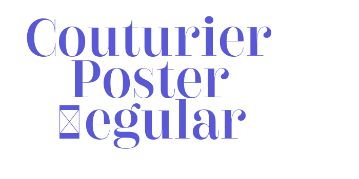 Download Couturier Poster Regular Font