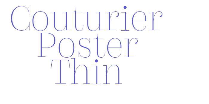 Couturier Poster Thin Font