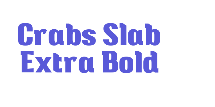 Crabs Slab Extra Bold Font