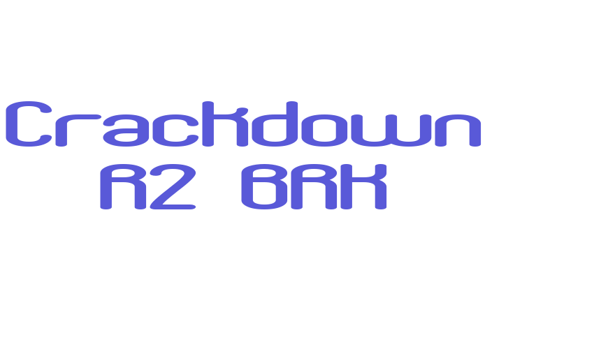 Crackdown R2 BRK Font