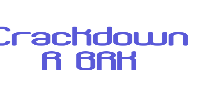 Crackdown R BRK Font Download