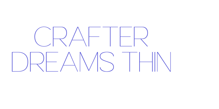 Crafter Dreams Thin Font Download