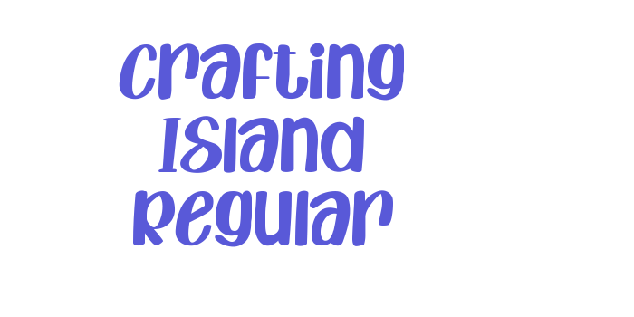 Crafting Island Regular Font Download