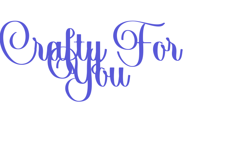 Crafty For You Font