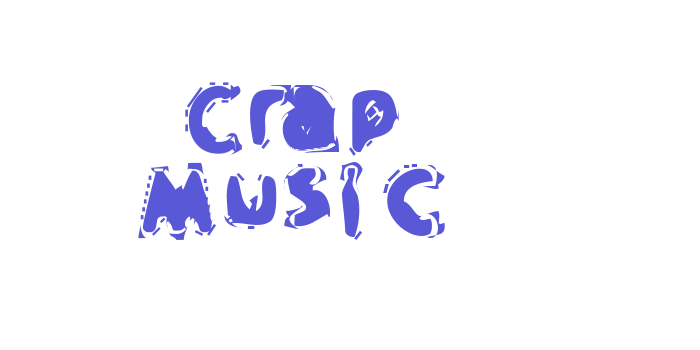 Crap Music Font Download