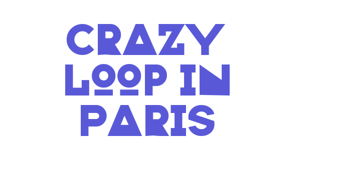 Crazy Loop in Paris Font Download