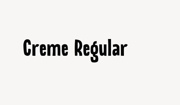 Creme Regular Font