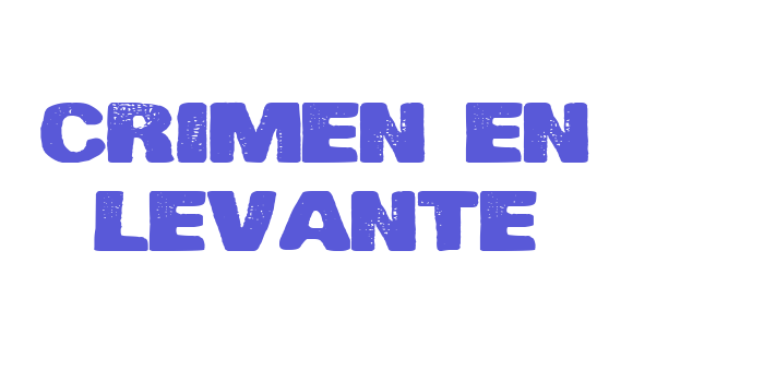 Crimen en Levante Font Download