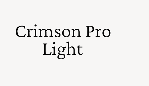 Crimson Pro Light Font