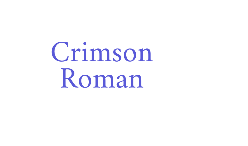 Crimson Roman Font