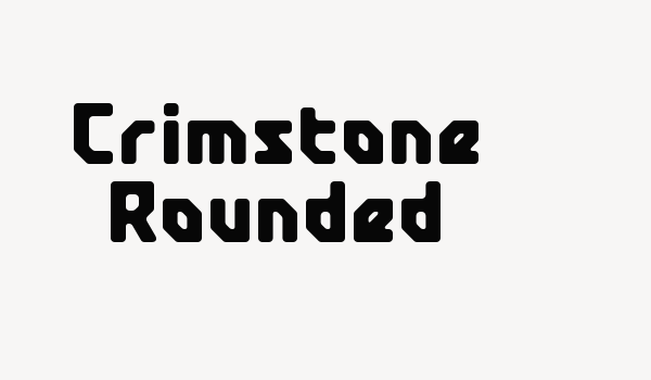 Crimstone Rounded Font