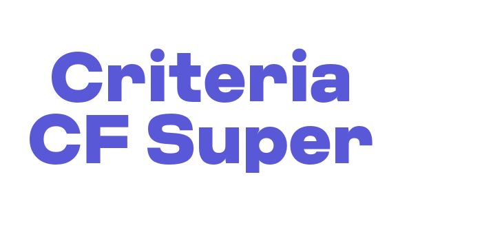 Criteria CF Super Font