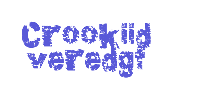 Crookiid veredgf Font Download