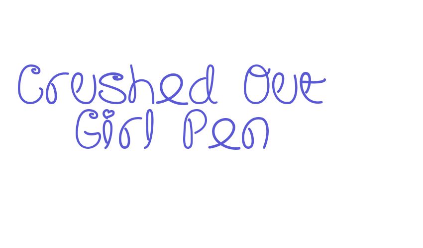 Crushed Out Girl Pen Font Download