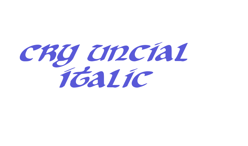 Cry Uncial Italic Font Download