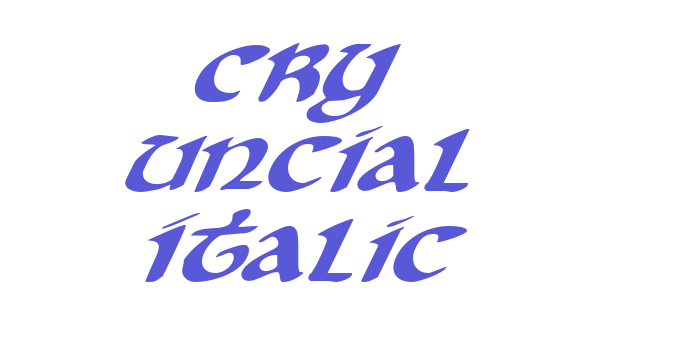 Cry Uncial Italic Font