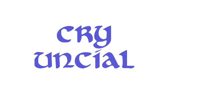 Cry Uncial Font