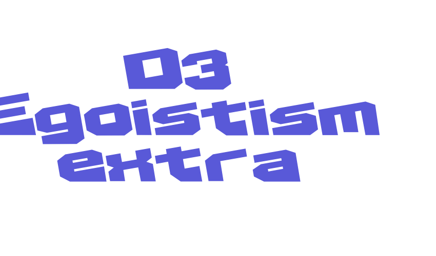 D3 Egoistism extra Font