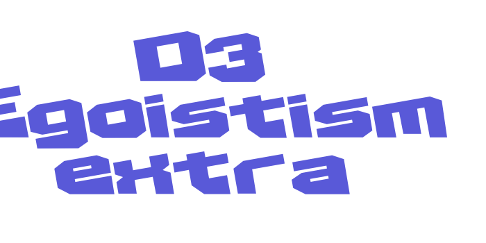 D3 Egoistism extra Font Download