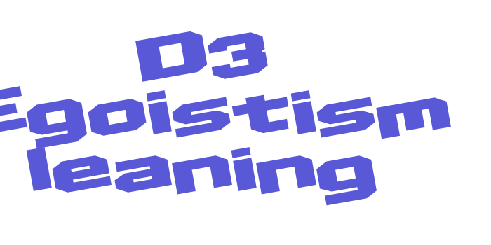 D3 Egoistism leaning Font Download