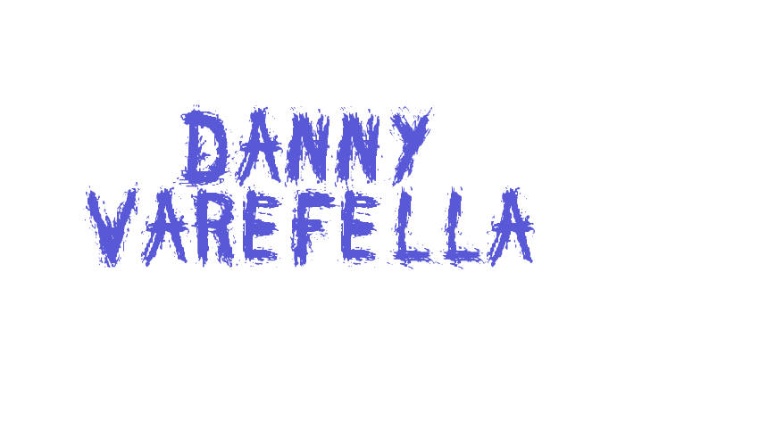 DANNY VAREFELLA Font