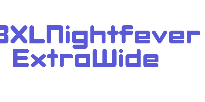 DBXLNightfever ExtraWide Font Download