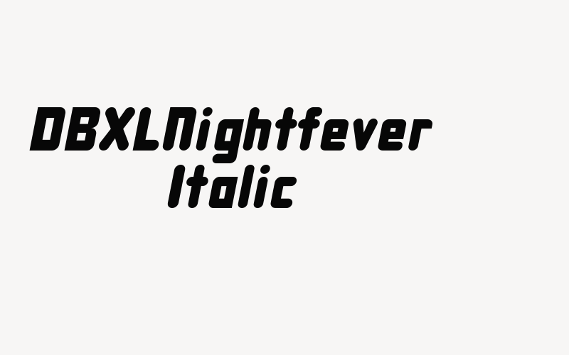 DBXLNightfever Italic Font